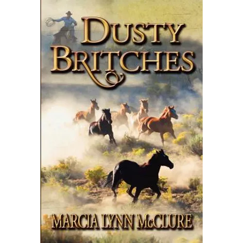 Dusty Britches - Paperback