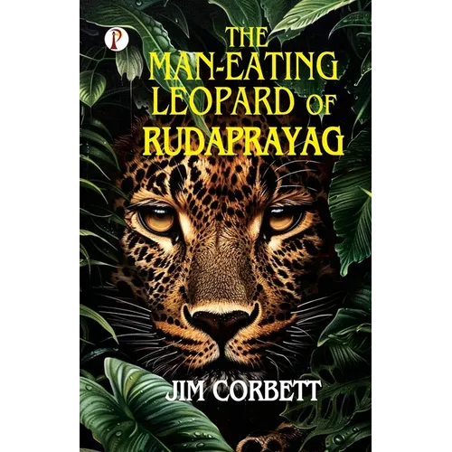 The Man-Eating Leopard of Rudaprayag - Paperback