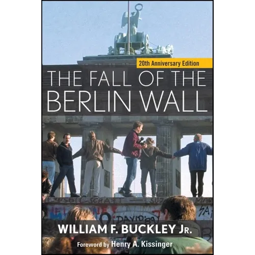 The Fall of the Berlin Wall - Paperback
