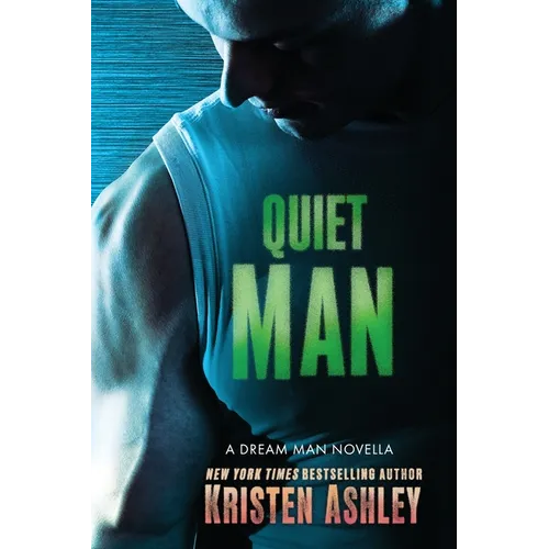 Quiet Man: A Dream Man Novella - Paperback