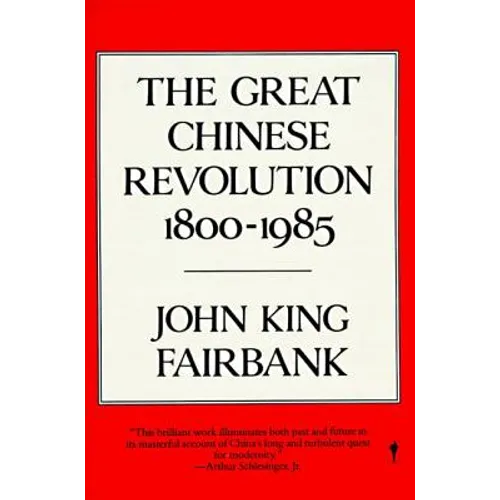 The Great Chinese Revolution: 1800-1985 - Paperback