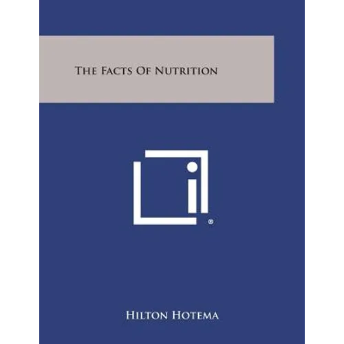 The Facts of Nutrition - Paperback