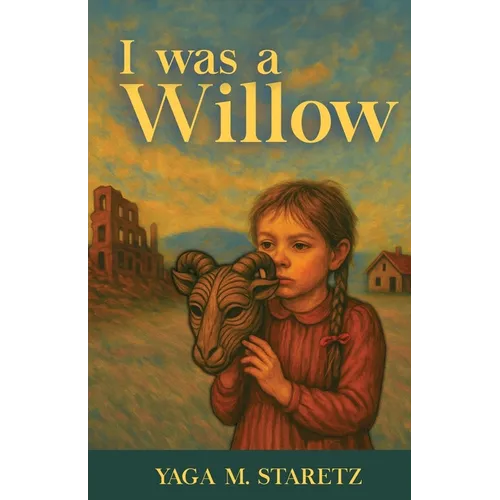 I Was A Willow - Paperback