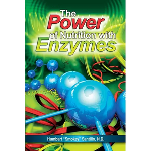 The Power of Nutrition with Enzymes - Paperback