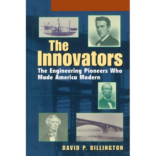 The Innovators, Trade: The Engineering Pioneers Who Transformed America - Hardcover