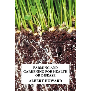 Farming and Gardening for Health or Disease - Paperback
