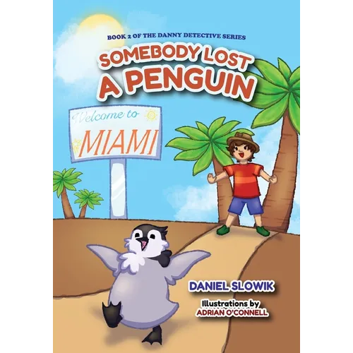 Somebody Lost a Penguin - Paperback