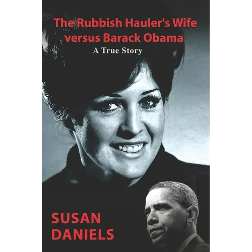The Rubbish Hauler's Wife versus Barack Obama - Paperback