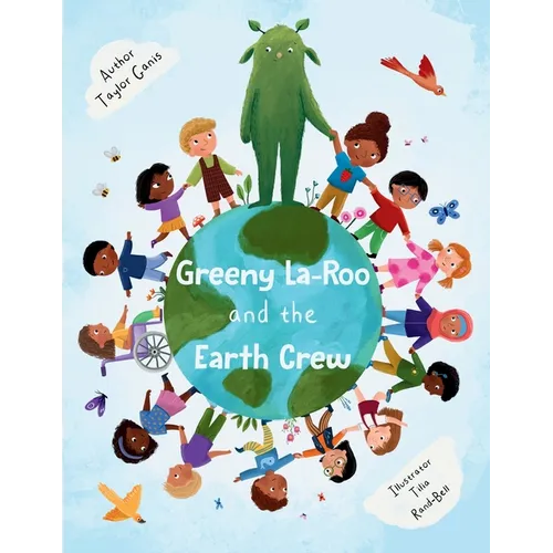 Greeny La-Roo and the Earth Crew - Paperback