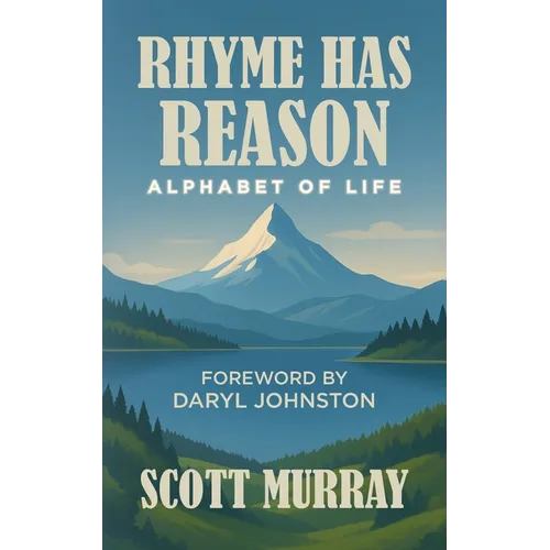 Rhyme Has Reason: Alphabet Of Life - Paperback
