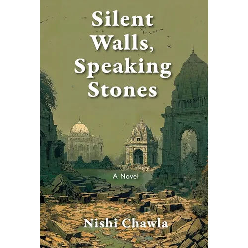 Silent Walls, Speaking Stones - Hardcover