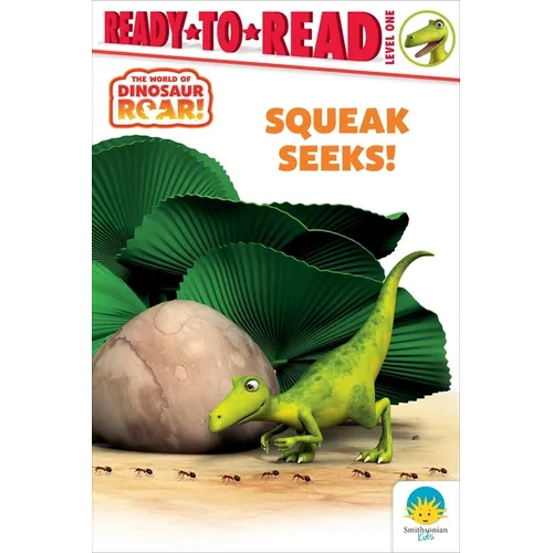 Squeak Seeks!: Ready-To-Read Level 1 - Paperback