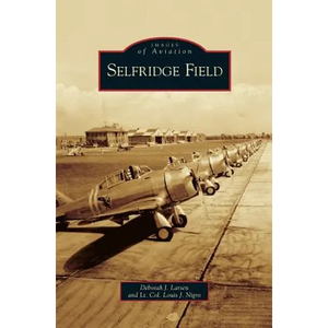 Selfridge Field - Hardcover