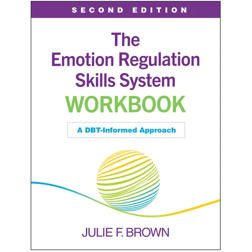 The Emotion Regulation Skills System Workbook: A Dbt-Informed Approach - Hardcover