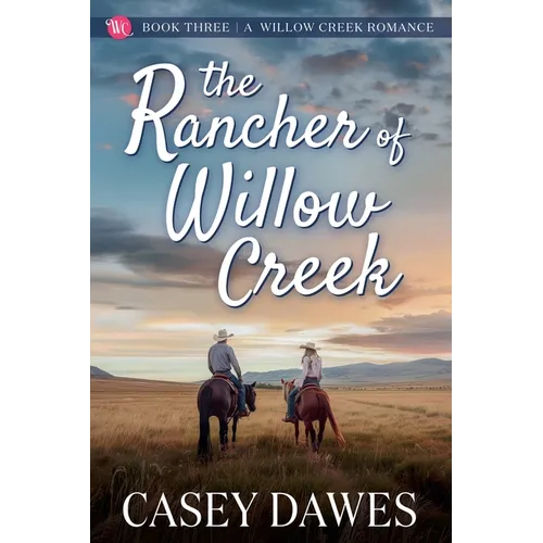 The Rancher of Willow Creek - Paperback