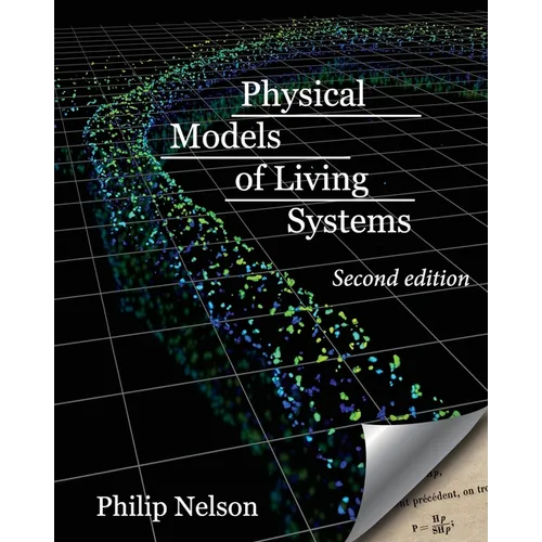 Physical Models of Living Systems: Probability, Simulation, Dynamics - Paperback