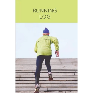 Running Log: Daily Training Journal & Personal Run Record Book Can Track Distance, Time & More, Runners Gift, Diary - Paperback