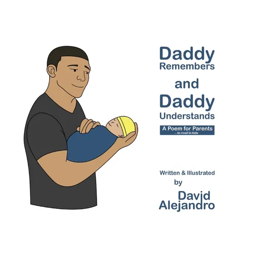 Daddy Remembers and Daddy Understands - Hardcover