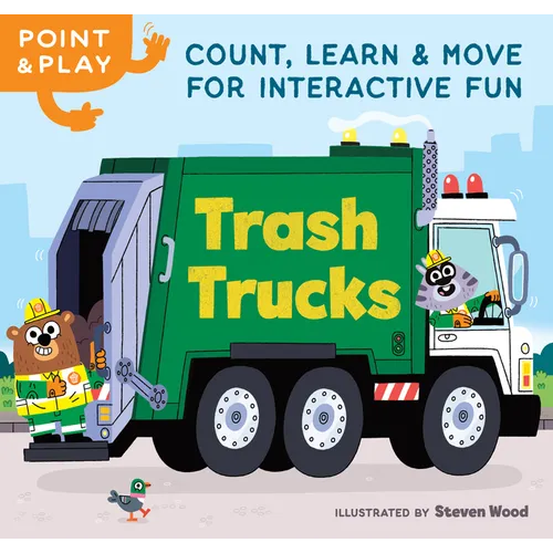 Point & Play: Trash Trucks: Count, Learn, and Move for Interactive Fun - Board Book