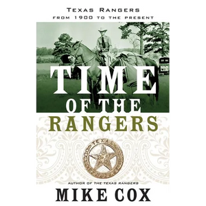 Time of the Rangers: Texas Rangers: From 1900 to the Present - Paperback