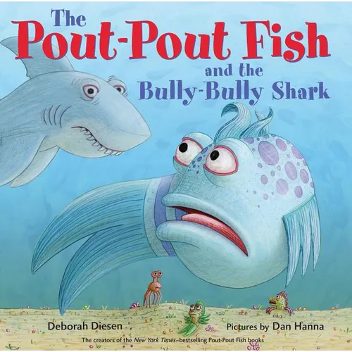 The Pout-Pout Fish and the Bully-Bully Shark - Board Book
