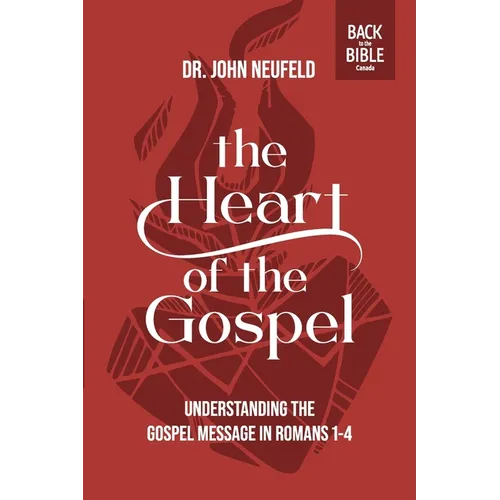 The Heart of the Gospel - Paperback