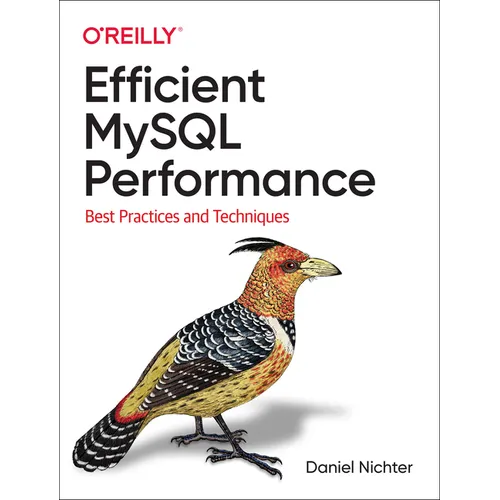 Efficient MySQL Performance: Best Practices and Techniques - Paperback