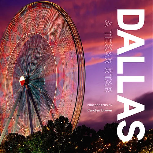 Dallas: A Texas Star - Hardcover