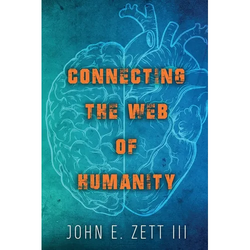 Connecting the Web of Humanity - Paperback