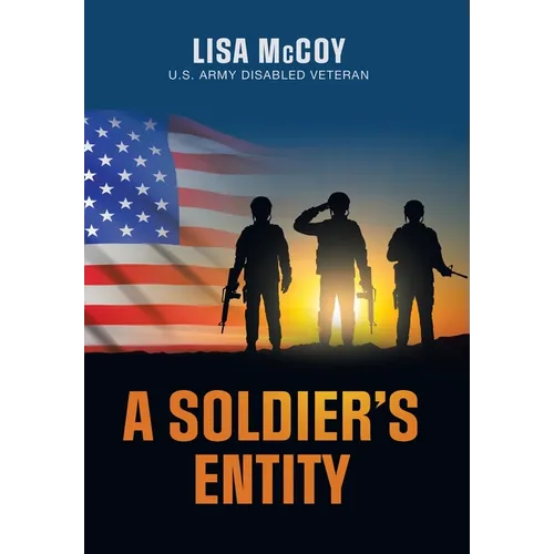A Soldier's Entity - Hardcover