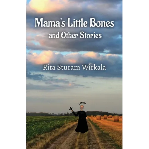 Mama's Little Bones and Other Stories - Paperback