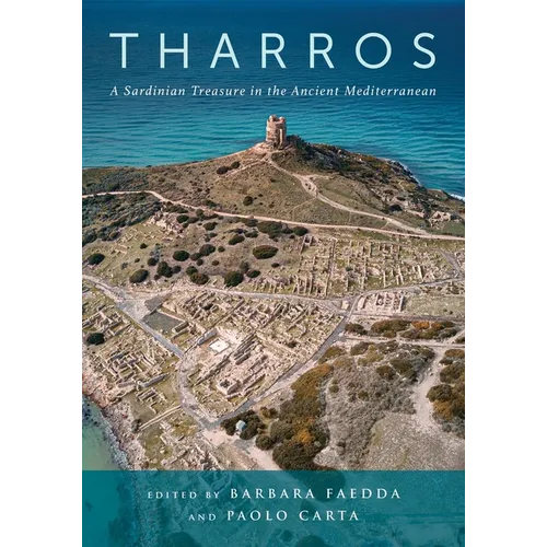 Tharros: A Sardinian Treasure in the Ancient Mediterranean - Hardcover