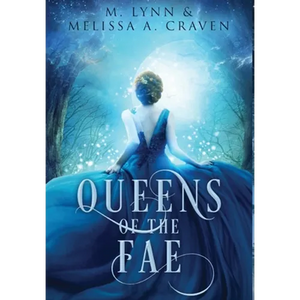 Queens of the Fae: Queens of the Fae: Books 1-3 (Queens of the Fae Collections Book 1) - Hardcover