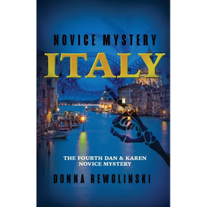 Novice Mystery - Italy: The Fourth Dan and Karen Novice Mystery - Paperback