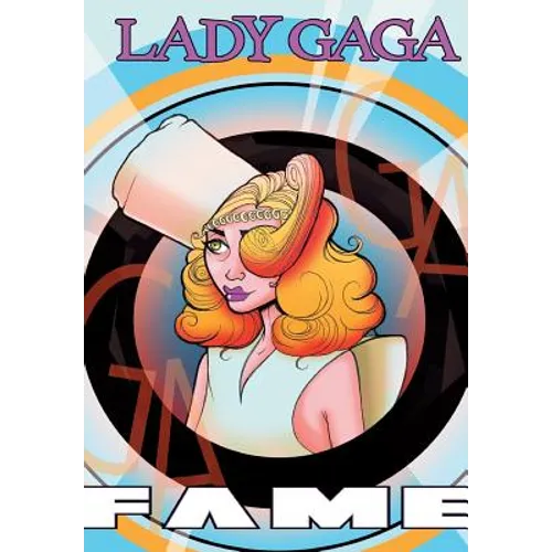 Fame: Lady Gaga - The Graphic Novel - Paperback