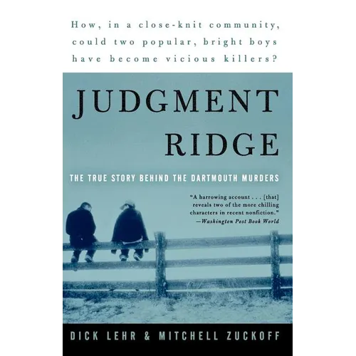 Judgment Ridge: The True Story Behind the Dartmouth Murders - Paperback