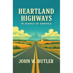 Heartland Highways: In Search of America - Paperback