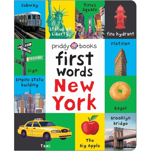 First Words New York: A Board Book with Pictures and Words All about New York - Board Book