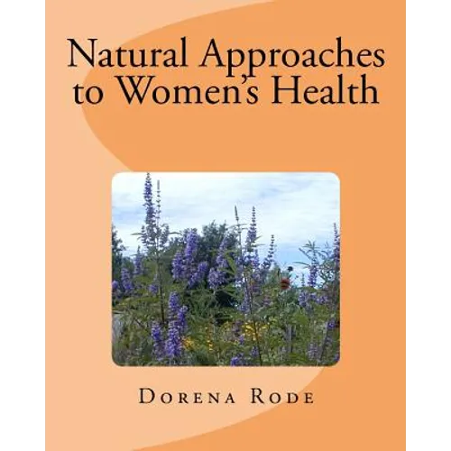 Natural Approaches to Women's Health - Paperback