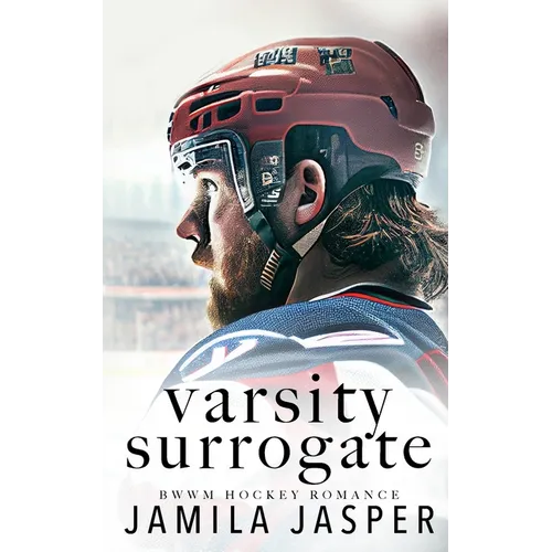 Varsity Surrogate: BWWM Dark Hockey Romance - Paperback