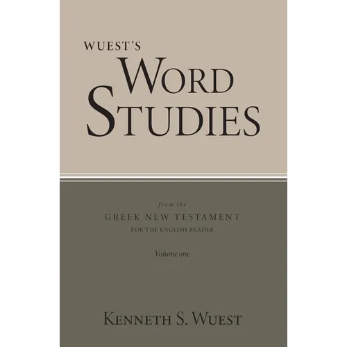 Word Studies in the Greek New Testament, volume 1 - Paperback