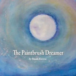 The Paintbrush Dreamer - Paperback