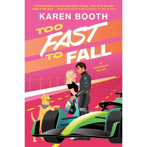 Too Fast to Fall: A Spicy Grumpy Sunshine Formula 1 Romance - Paperback