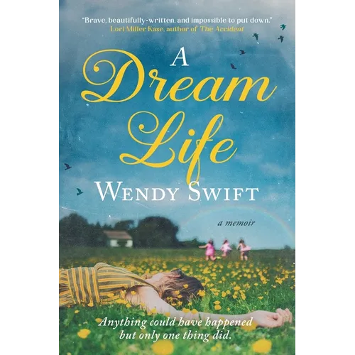 A Dream Life: A Memoir - Paperback