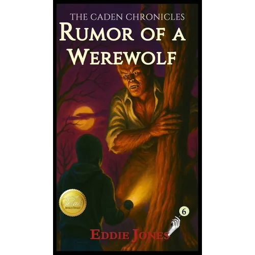 Rumor of a Werewolf: A Young Adult / Middle Grade Mystery Filled with Suspense and Supernatural Twists - Hardcover