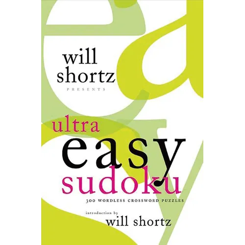 Will Shortz Presents Ultra Easy Sudoku - Paperback