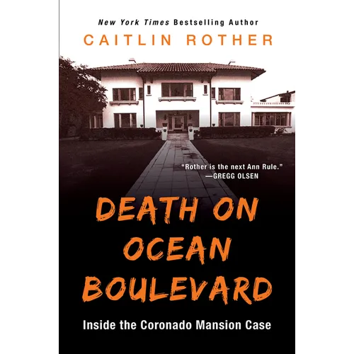 Death on Ocean Boulevard: Inside the Coronado Mansion Case - Paperback