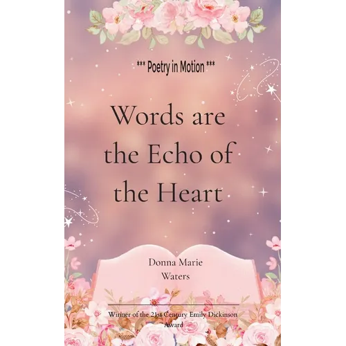 Words Are the Echo of the Heart - Paperback