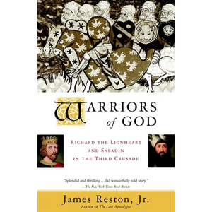 Warriors of God: Richard the Lionheart and Saladin in the Third Crusade - Paperback