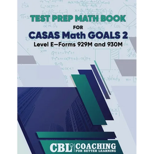 Test Prep Math Book for CASAS Math GOALS 2 Level E-Forms 929M and 930M - Paperback